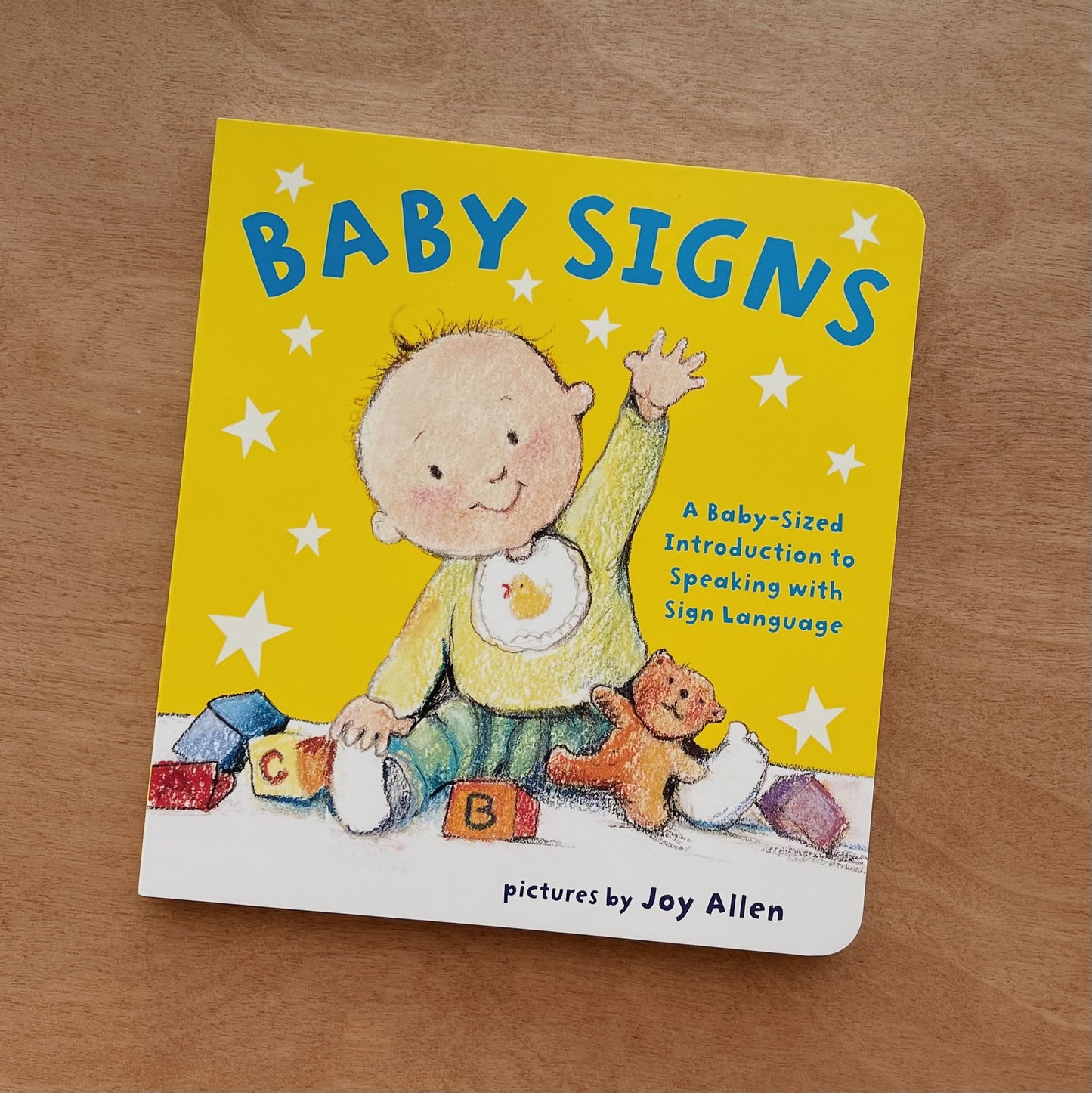 Baby Signs: A BABY-SIZED INTRODUCTION TO SPEAKING WITH SIGN LANGUAGE